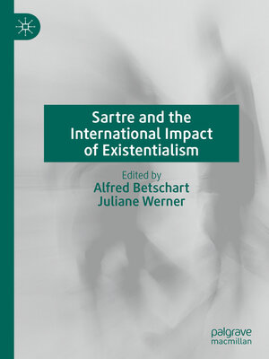 cover image of Sartre and the International Impact of Existentialism
